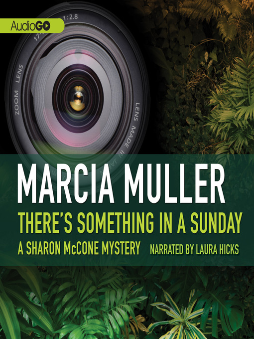Title details for There's Something in a Sunday by Marcia Muller - Wait list